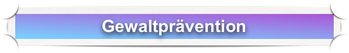 Gewaltprävention